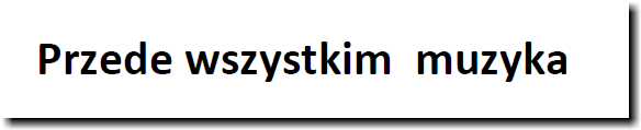 Wywiad z Stanisławem Sendeckim - Przede wszystkim muzyka